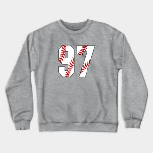 Baseball Number 97 #97 Baseball Shirt Jersey Favorite Player Biggest Fan Crewneck Sweatshirt